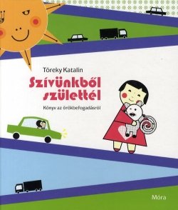 szivunkbol_szulettel